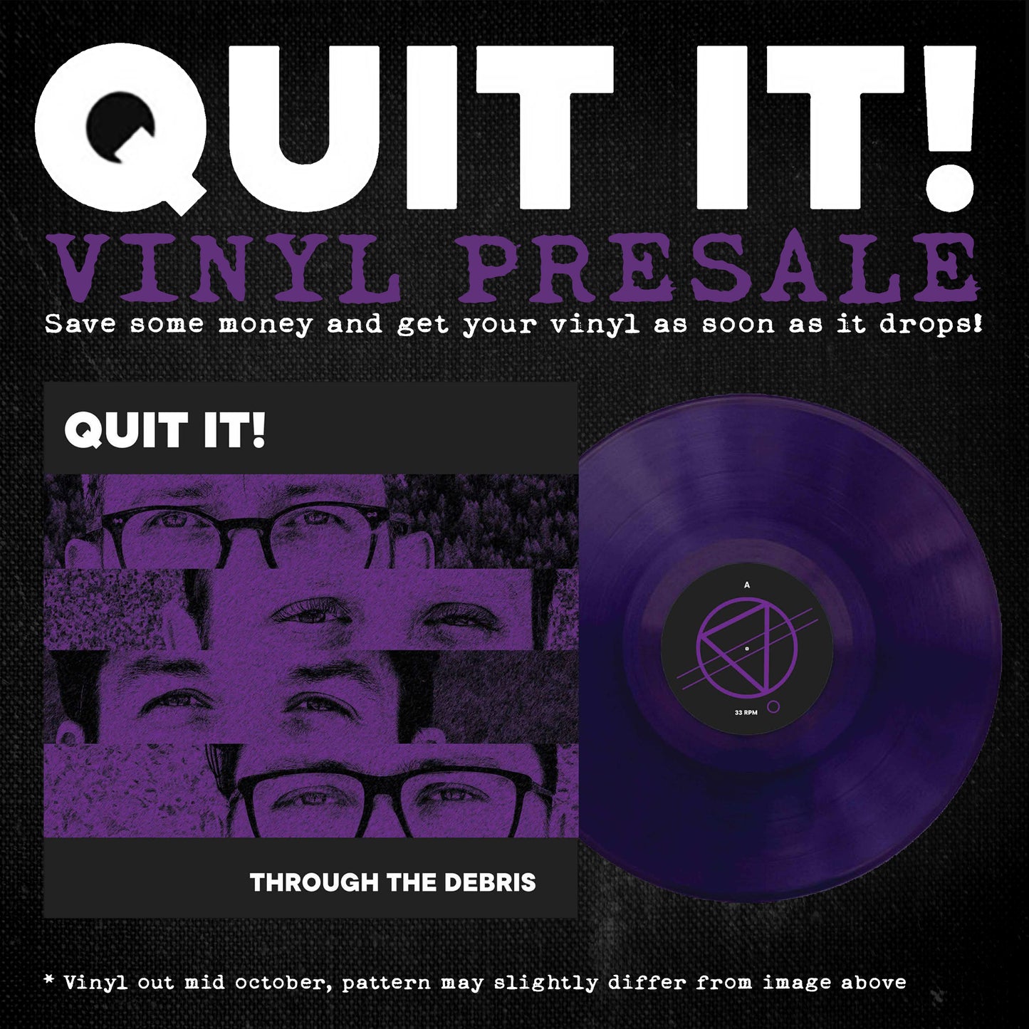 Quit It! Through the Debris Vinyl Presale